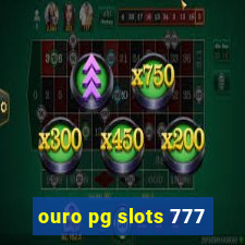 ouro pg slots 777